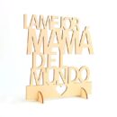 CARTEL MADERA "LA MEJOR MAMÁ DEL MUNDO"